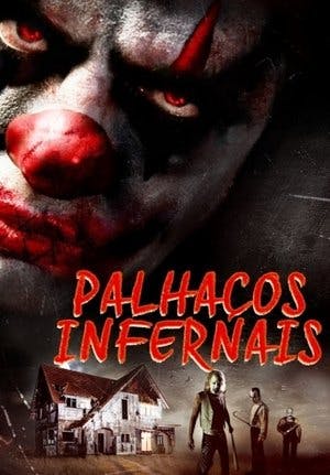 Palhaços Infernais Online em HD