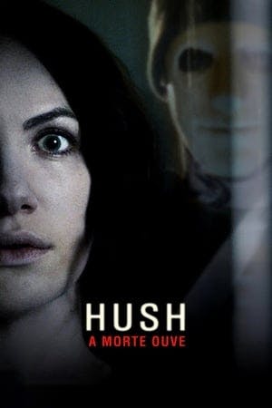 Hush – A Morte Ouve Online em HD