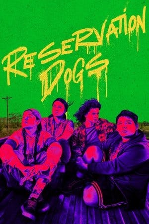 Reservation Dogs Online em HD