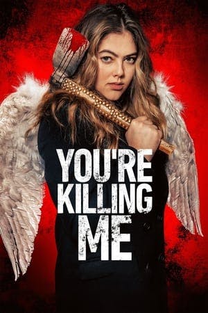 You’re Killing Me Online em HD