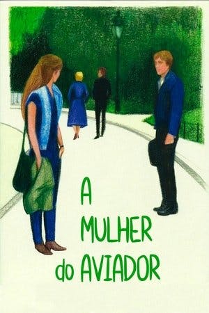 A Mulher do Aviador Online em HD