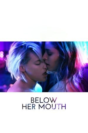 Below Her Mouth Online em HD