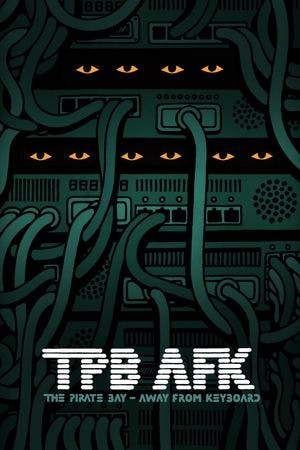 TPB AFK: O Caso Pirate Bay Online em HD