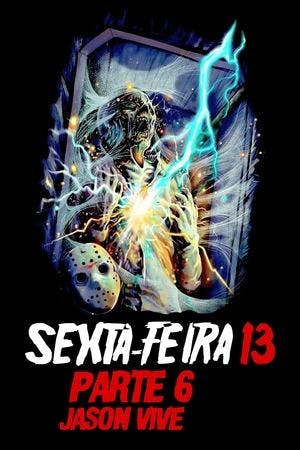 Sexta-Feira 13 – Parte 6: Jason Vive Online em HD