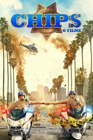 CHiPs: O Filme Online em HD