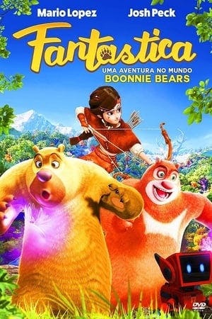 Fantástica – Uma Aventura no Mundo Boonie Bears Online em HD