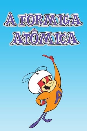 The Atom Ant Show – A Formiga Atômica Online em HD