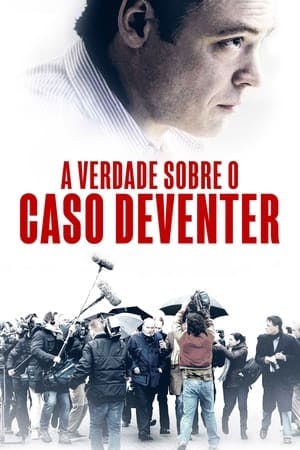 A Verdade Sobre o Caso Deventer Online em HD