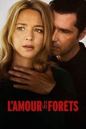 L’Amour et les Forêts Online em HD