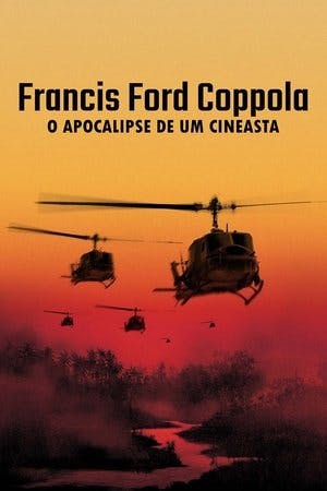 Francis Ford Coppola – O Apocalipse de Um Cineasta Online em HD