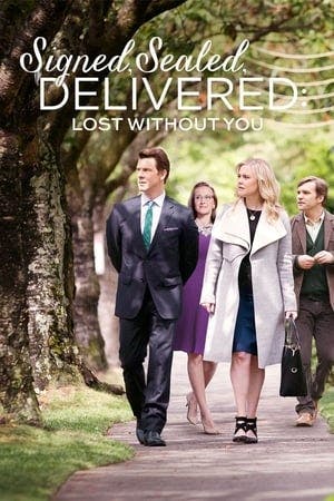 Signed, Sealed, Delivered: Lost Without You Online em HD