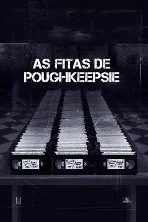 As Fitas de Poughkeepsie Online em HD