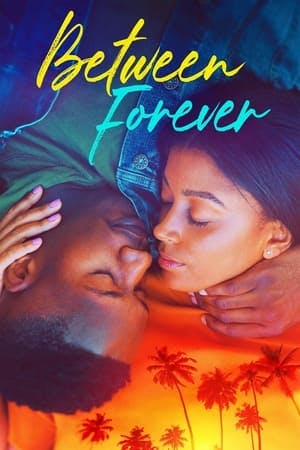 Between Forever Online em HD