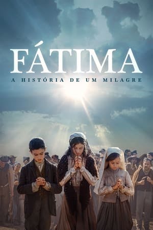 Fátima – A História de um Milagre Online em HD