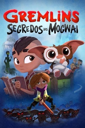 Gremlins: Segredos dos Mogwai Online em HD