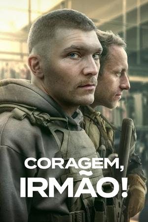 Coragem, Irmão! Online em HD
