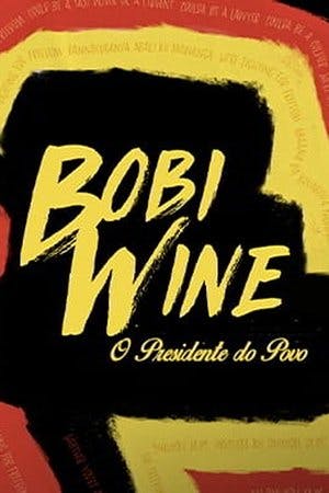 Bobi Wine: The People’s President Online em HD