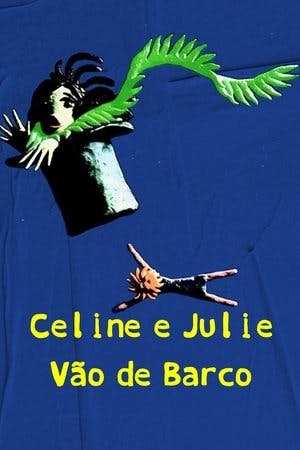 Céline e Julie Vão de Barco Online em HD