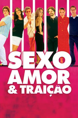 Sexo, Amor e Traição Online em HD