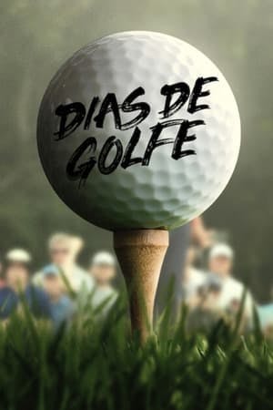 Dias de Golfe Online em HD