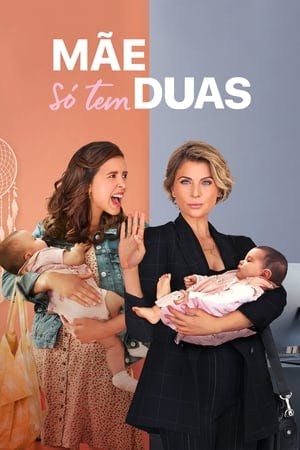 Mãe Só Tem Duas Online em HD