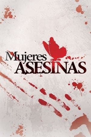 Mulheres Assassinas (Mujeres asesinas) Online em HD