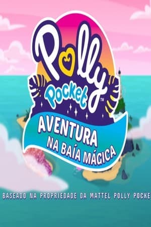 Polly Pocket Aventura Na Baía Mágica Online em HD