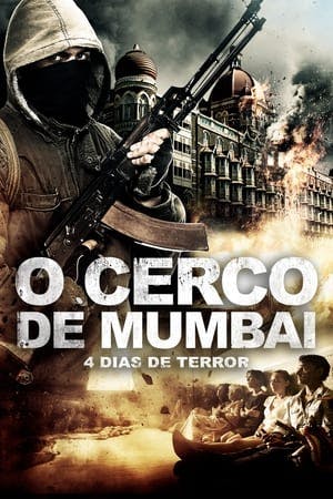 O Cerco de Mumbai – 4 Dias de Terror Online em HD