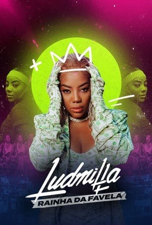 Ludmilla: Rainha da Favela Online em HD