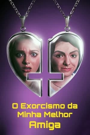 O Exorcismo da Minha Melhor Amiga Online em HD