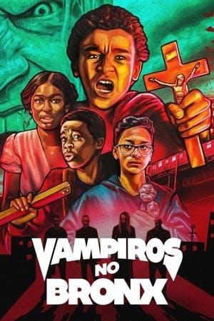 Vampiros X The Bronx Online em HD