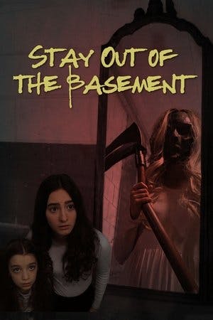 Stay Out of the Basement Online em HD