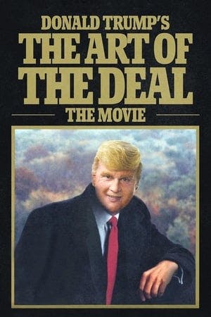 Donald Trump’s The Art of the Deal: The Movie Online em HD