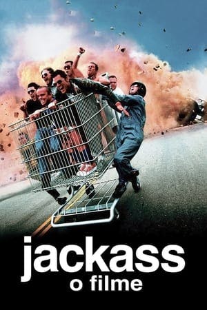 Jackass, Cara-de-Pau: O Filme Online em HD