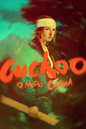 Cuckoo: O Medo Chama Online em HD