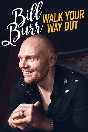 Bill Burr: Walk Your Way Out Online em HD