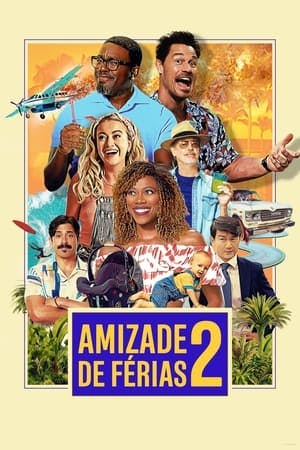 Amizade de Férias 2 Online em HD