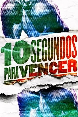 10 Segundos Para Vencer Online em HD