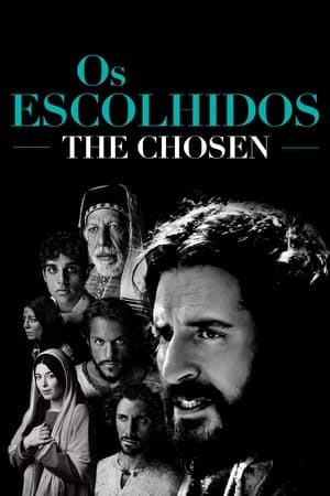 The Chosen: Os Escolhidos Online em HD