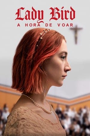 Lady Bird – A Hora de Voar Online em HD