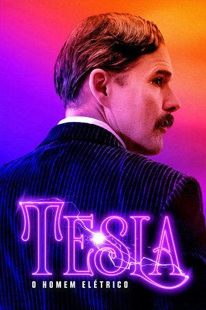 Tesla: O Homem Elétrico Online em HD