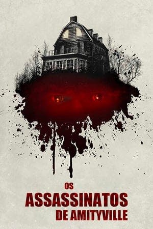 Os Assassinatos de Amityville Online em HD