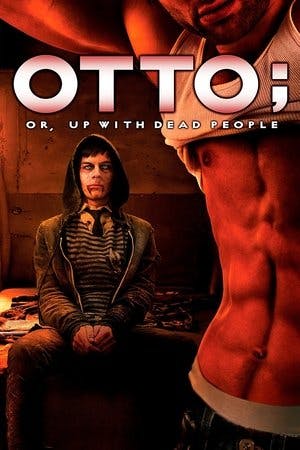 Otto; or, Up with Dead People Online em HD
