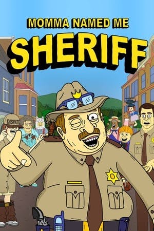 Momma Named Me Sheriff Online em HD