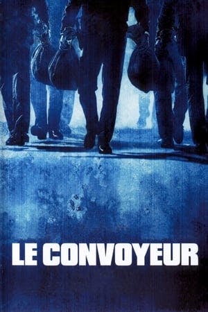 Le Convoyeur Online em HD