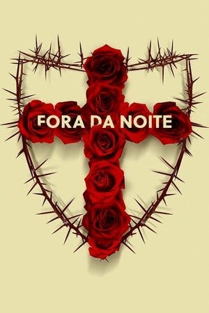 Fora da noite Online em HD