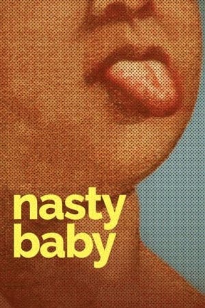 Nasty Baby Online em HD