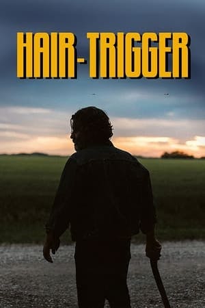 Hair-Trigger Online em HD