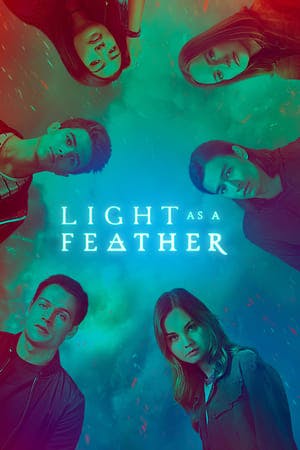 Light as a Feather – Leve como uma pena Online em HD