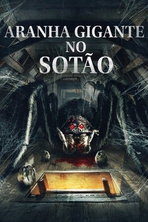 Aranha Gigante no Sótão Online em HD